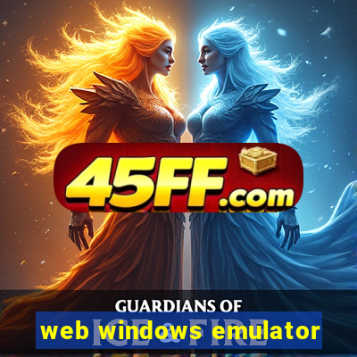 web windows emulator